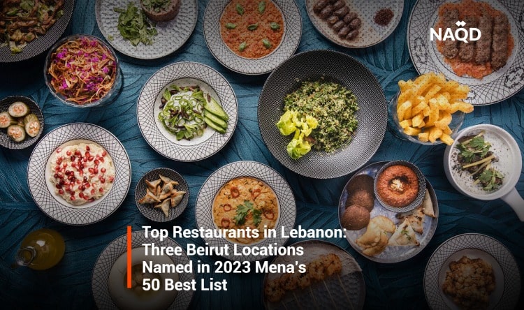 Best restaurants in Lebanon: Three Beirut spots make 2023 Mena’s 50 list
