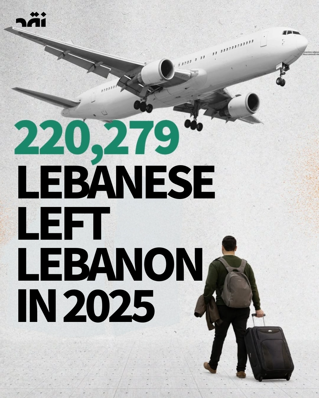 220,279 Lebanese Left Lebanon in 2025