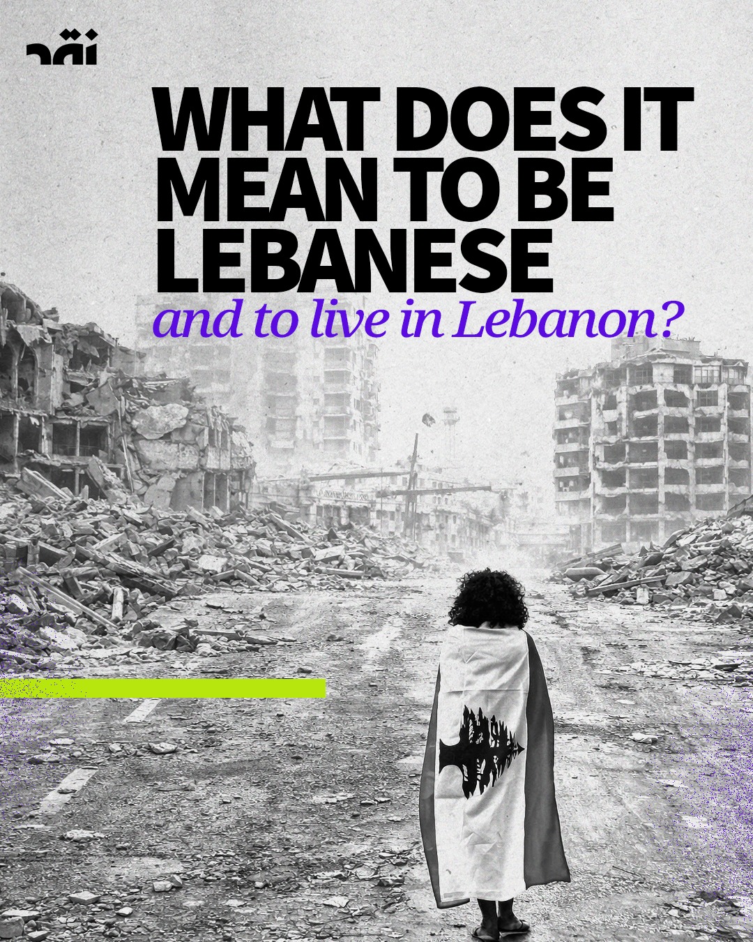 What Does it Mean To Be Lebanese Today?