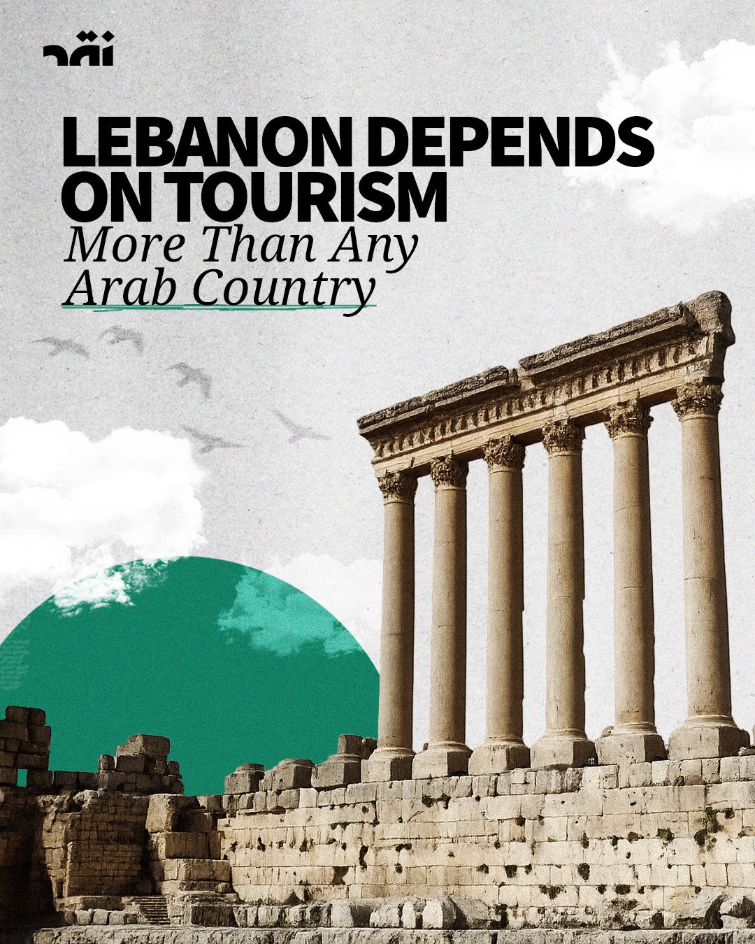 Lebanon Depends on Tourism More Than Any Arab Country
