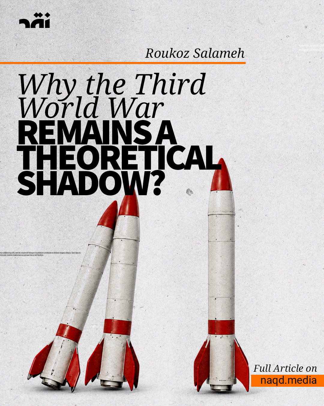 Why the Third World War Remains a Theoretical Shadow?