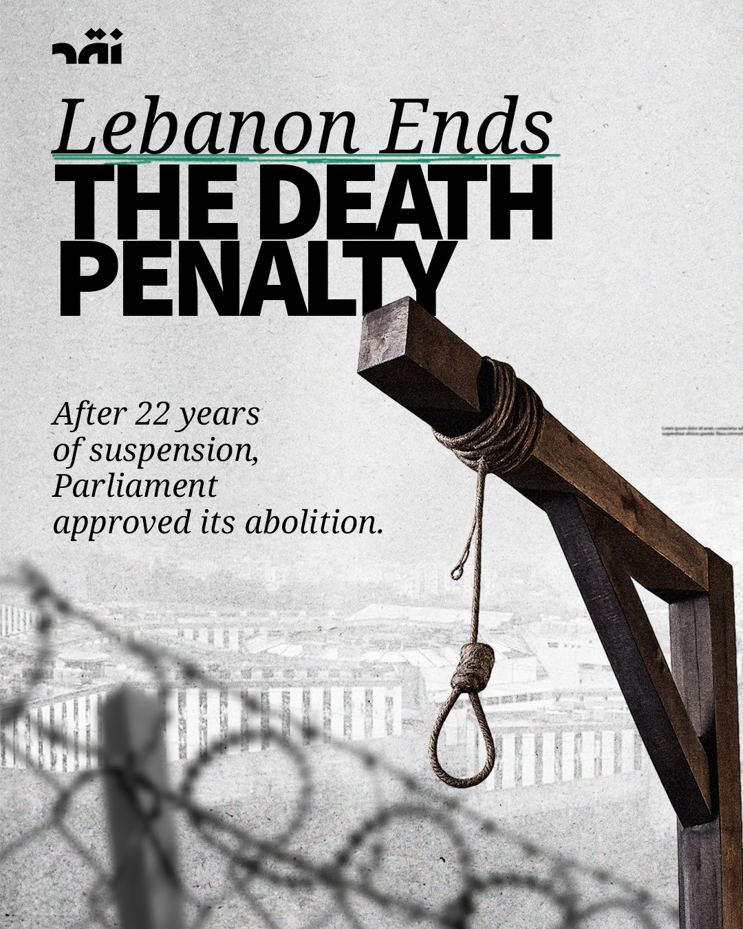 Lebanon ends the death penalty