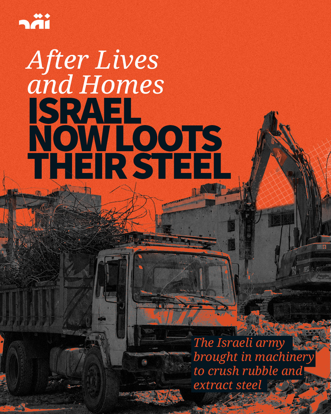 After lives and homes Israel now loots their steel