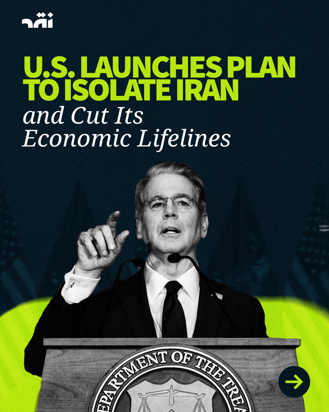 U.S. launches plan to isolate Iran and cut its economic lifelines